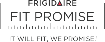 Frigidaire Fit Promise: It will Fit We Promise